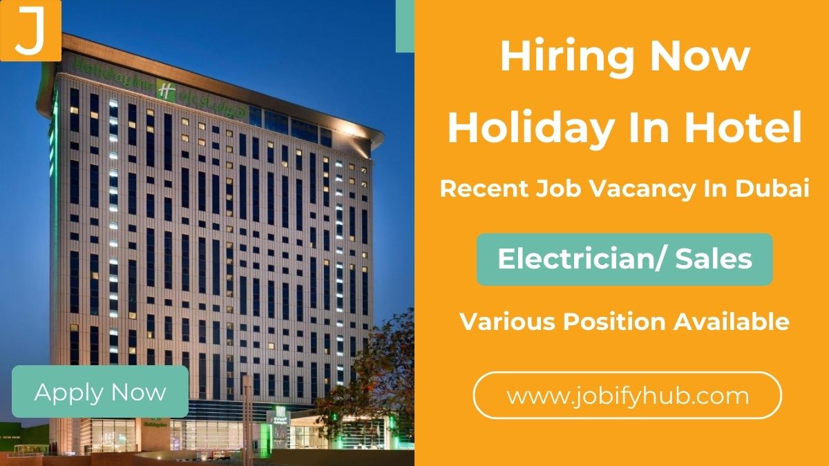 Job Vacancy At Holiday Inn &Amp; Suites In Dubai