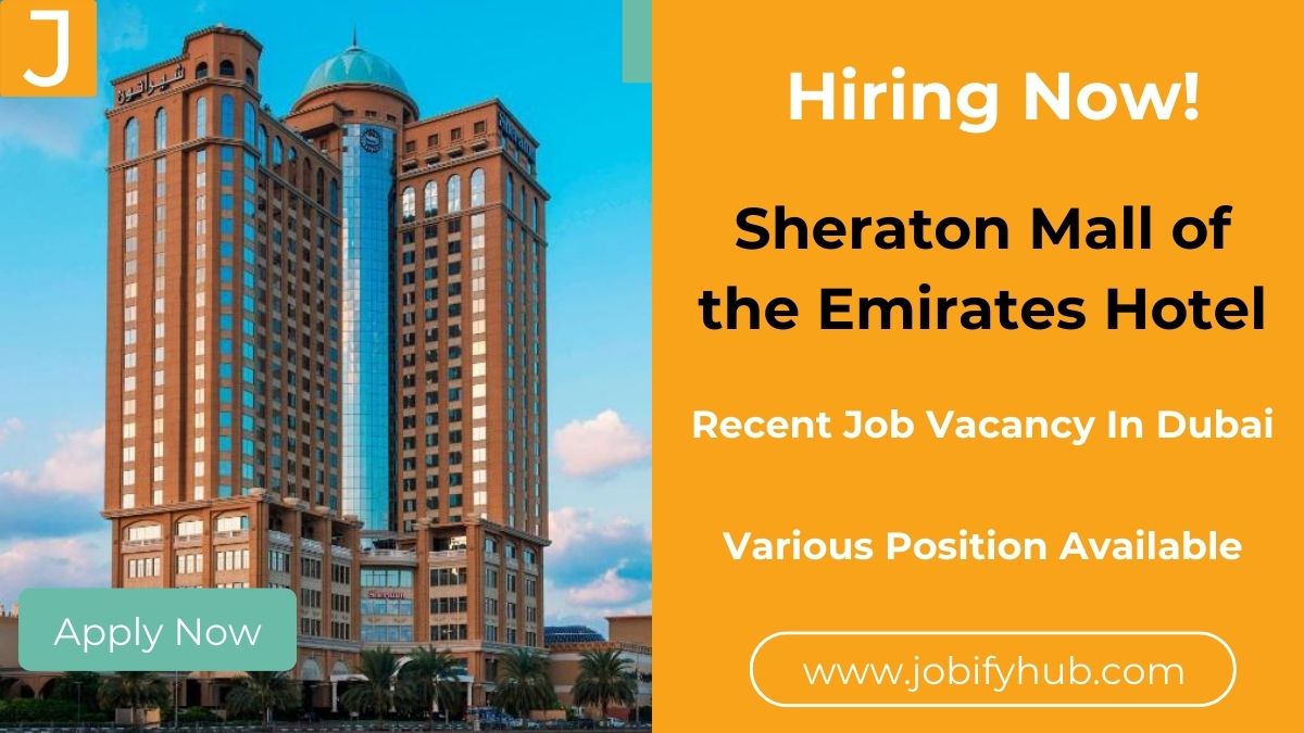 Sheraton Hotel Latest Job Vacancy In Dubai