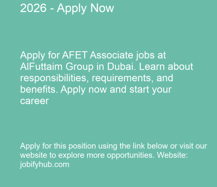 AFET Associate Jobs in Dubai 2026 – Apply Now